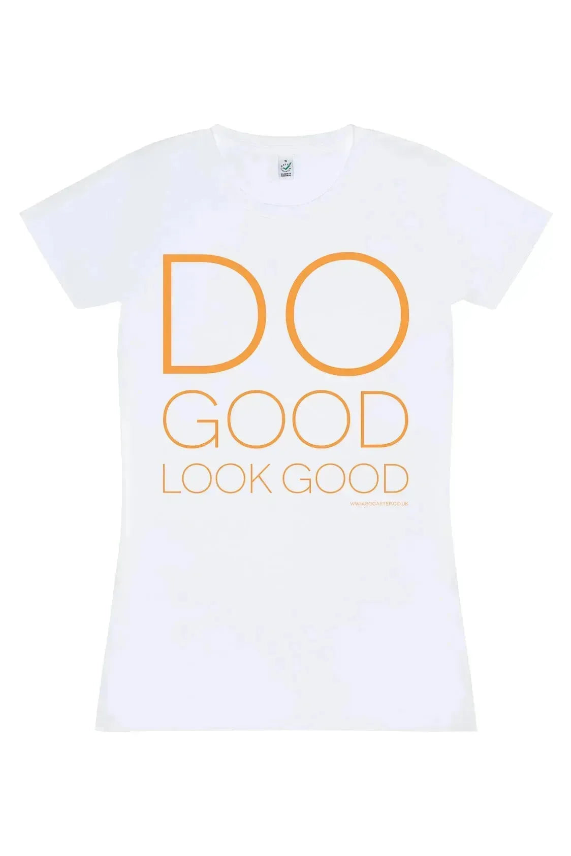 Do Good Look Good T-Shirt (White)