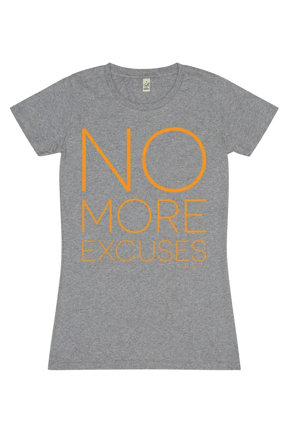 No More Excuses T-Shirt (Grey)
