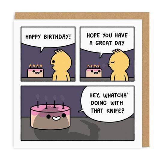 Whatcha Doing With That Knife? Square Greeting Card